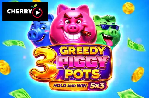 3 Greedy Piggy Pots